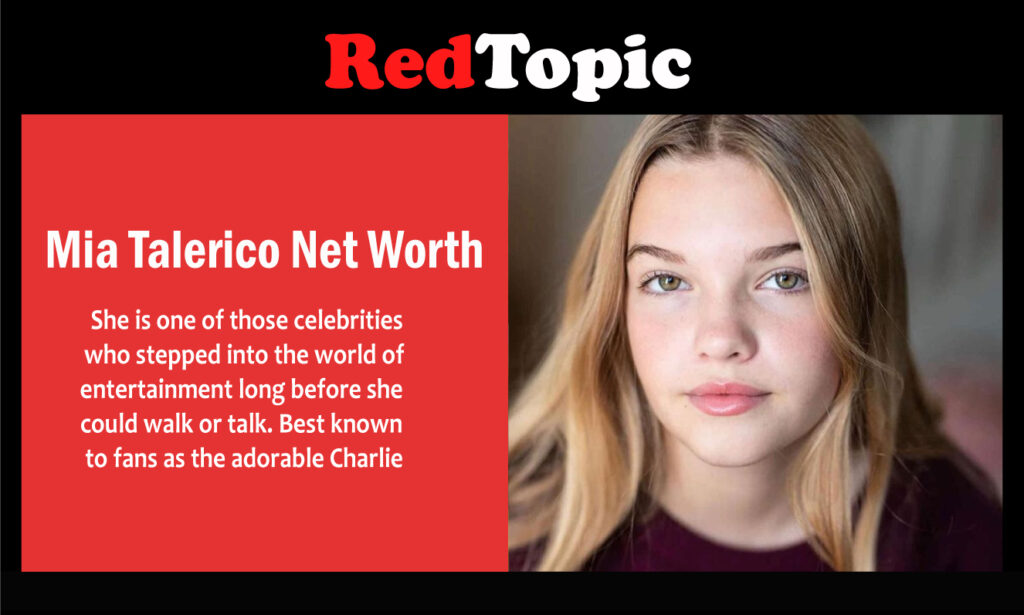 Mia Talerico Net Worth