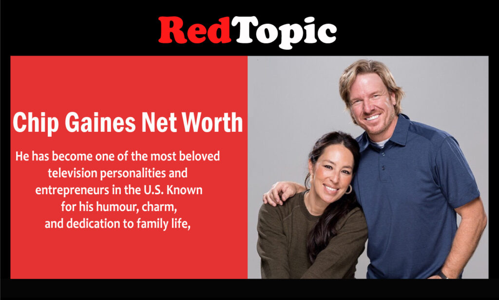 Chip Gaines Net Worth