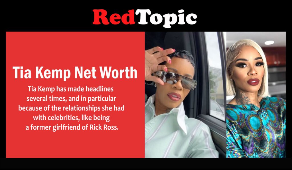 Tia Kemp Net Worth