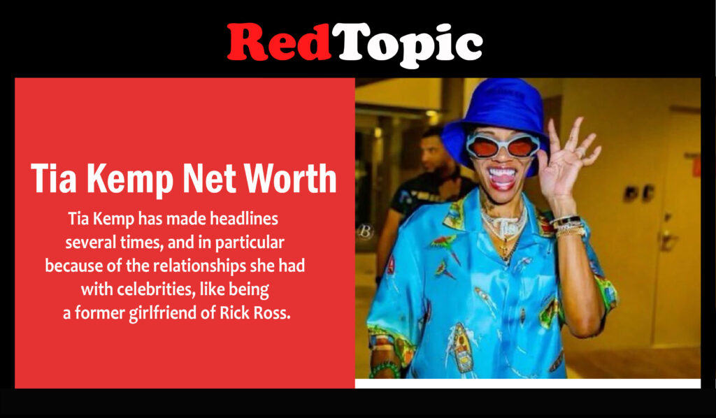 Tia Kemp Net Worth
