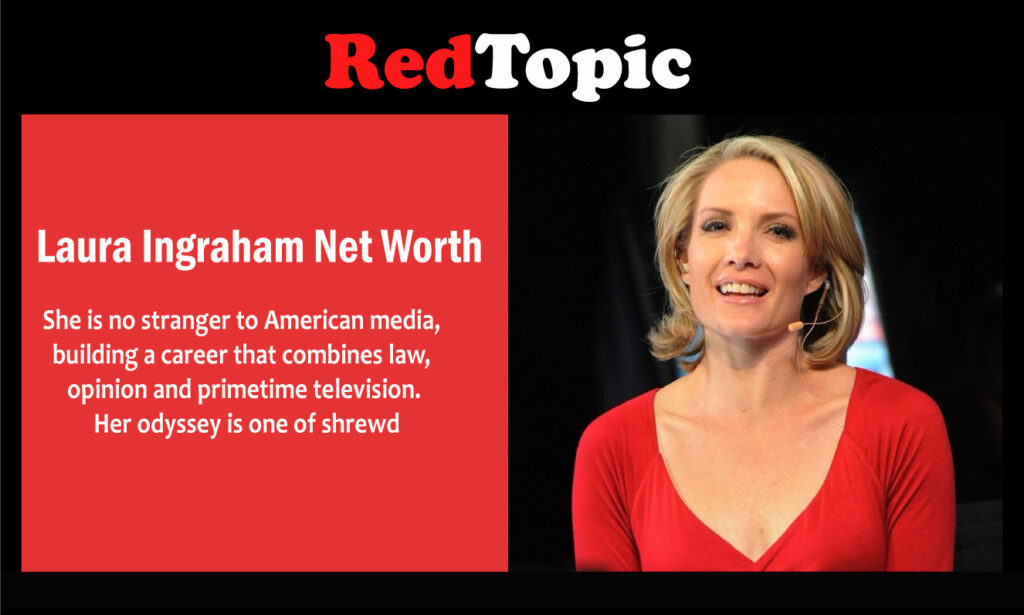 Laura Ingraham Net Worth