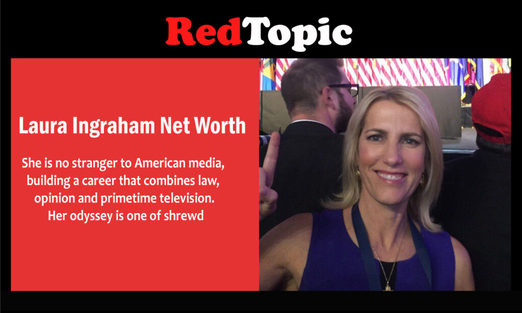 Laura Ingraham Net Worth