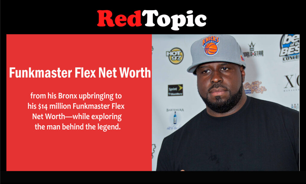 Funkmaster Flex Net Worth