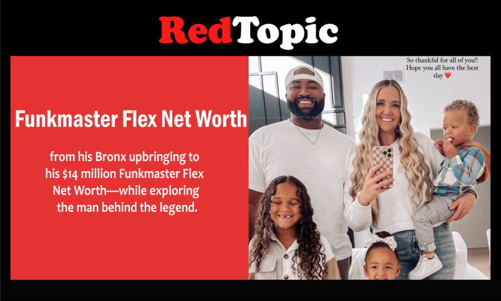 Funkmaster Flex Net Worth