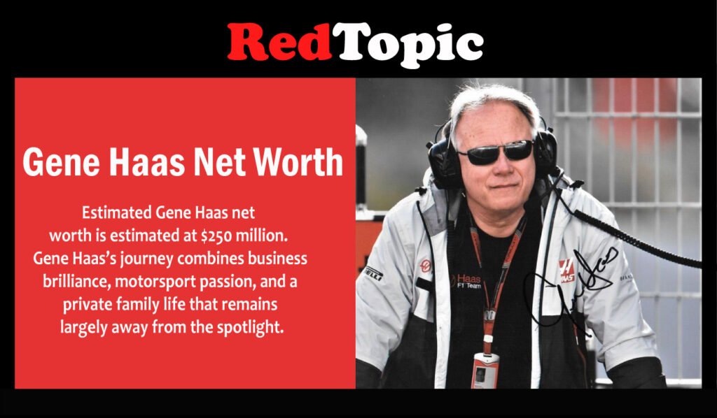 Gene Haas Net Worth