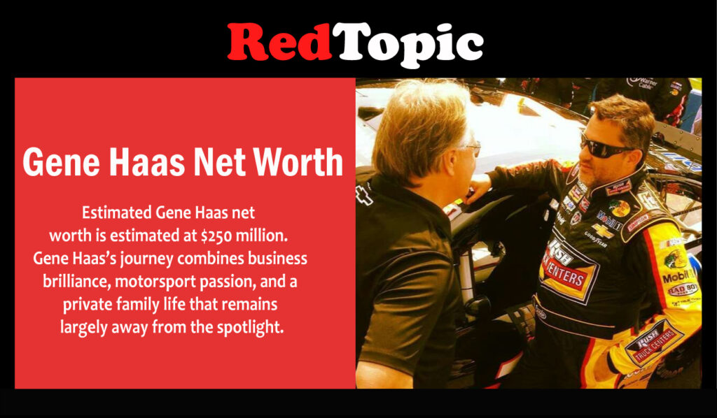 Gene Haas Net Worth