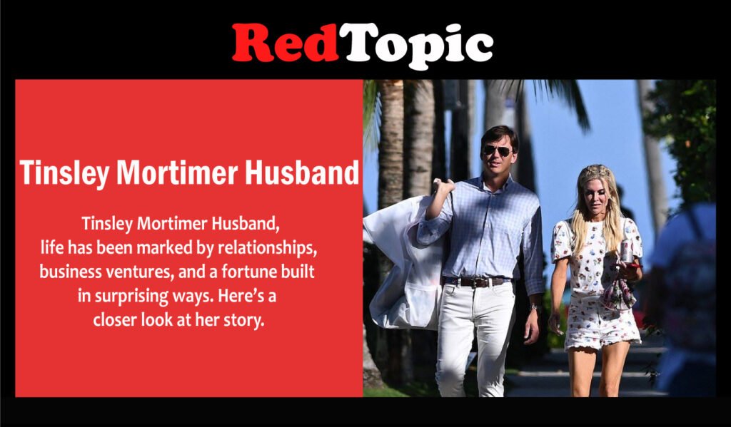 Tinsley Mortimer Husband