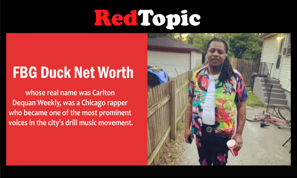 FBG Duck Net Worth