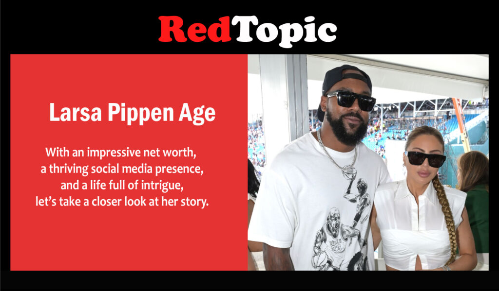 Larsa Pippen Age