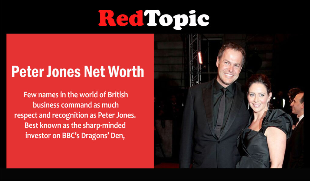 Peter Jones Net Worth
