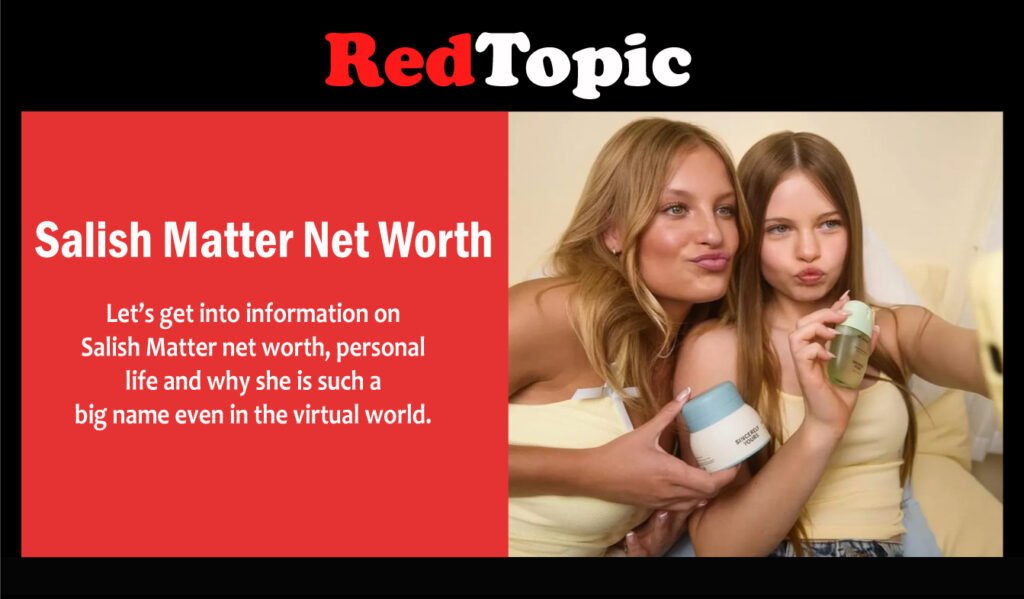 Salish Matter Net Worth