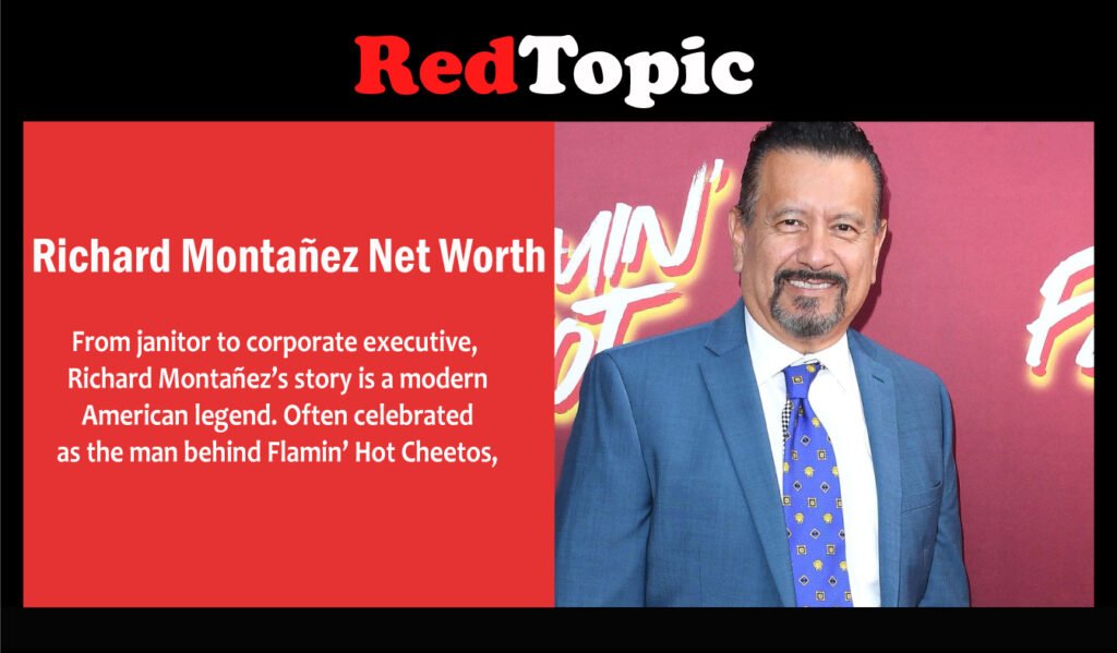 Richard Montañez Net Worth