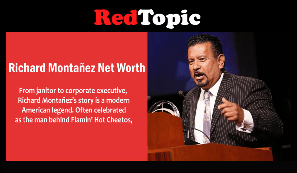 Richard Montañez Net Worth