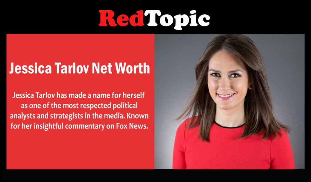 Jessica Tarlov Net Worth