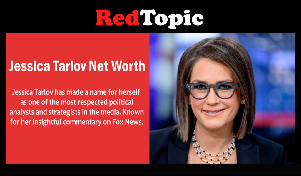 Jessica Tarlov Net Worth