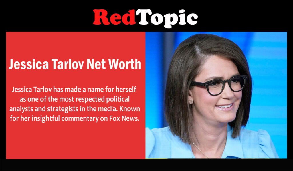 Jessica Tarlov Net Worth