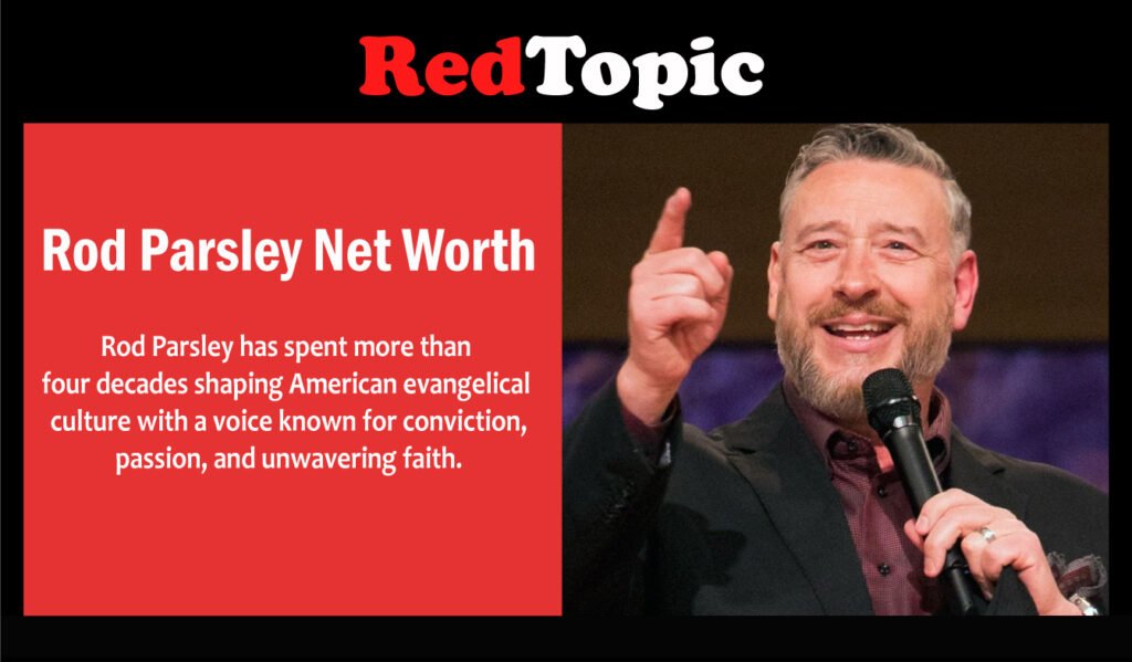 Rod Parsley Net Worth