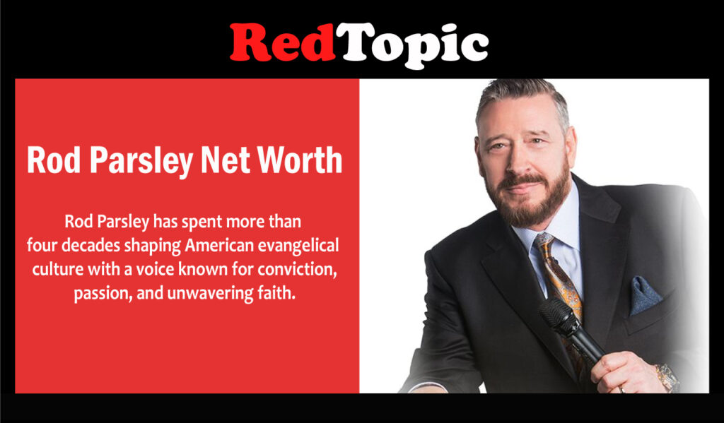Rod Parsley Net Worth