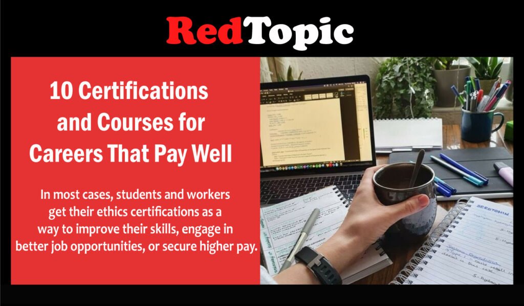 10 Certifications and Courses for Careers That Pay Well