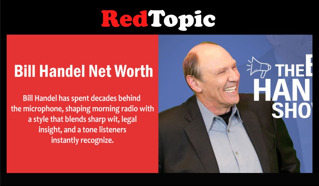 Bill Handel Net Worth