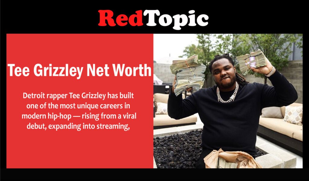 Tee Grizzley Net Worth