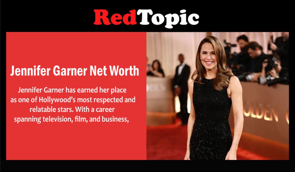 Jennifer Garner Net Worth