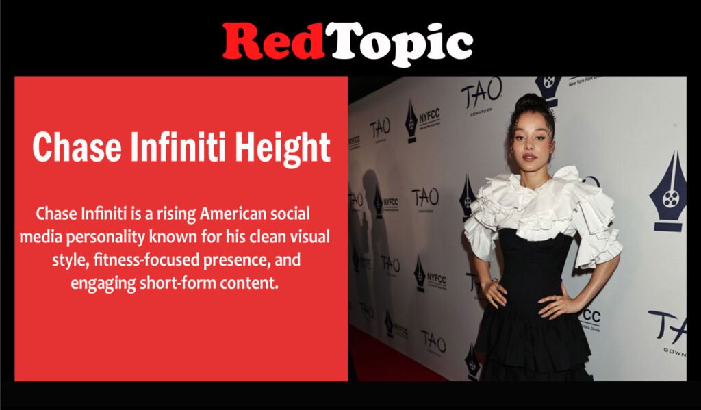 Chase Infiniti Height