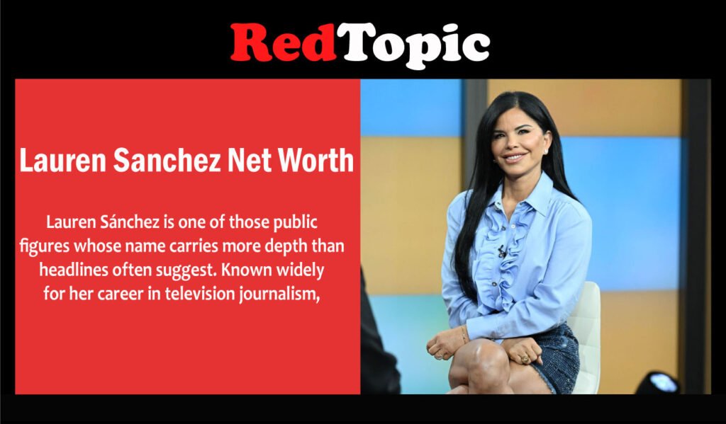 Lauren Sanchez Net Worth