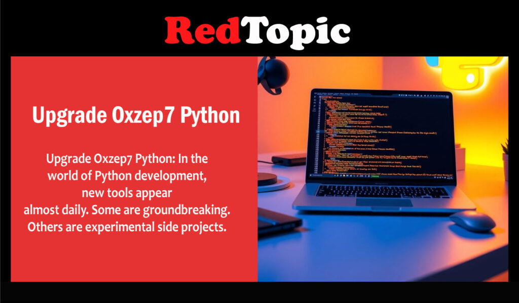 Upgrade Oxzep7 Python