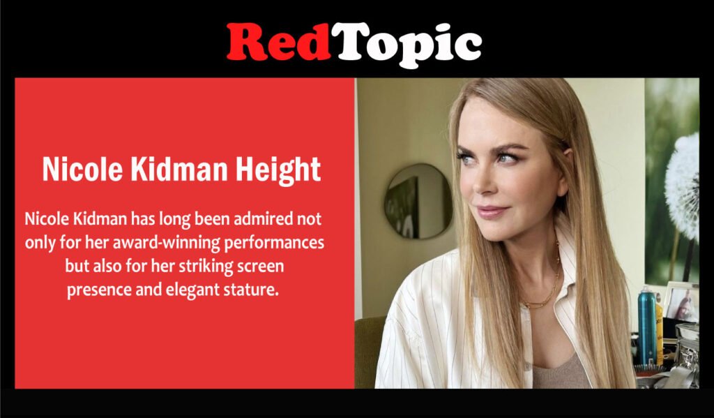 Nicole Kidman Height