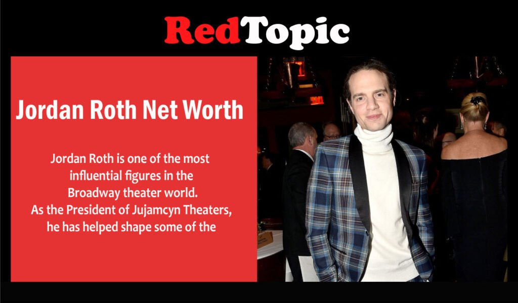 Jordan Roth Net Worth